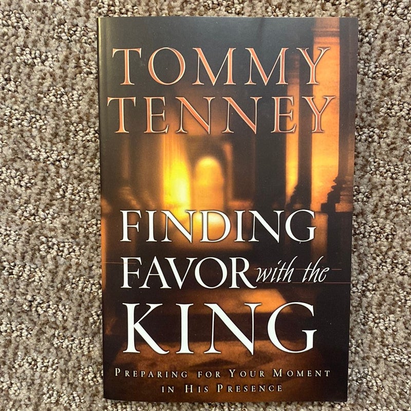 Finding Favor with the King