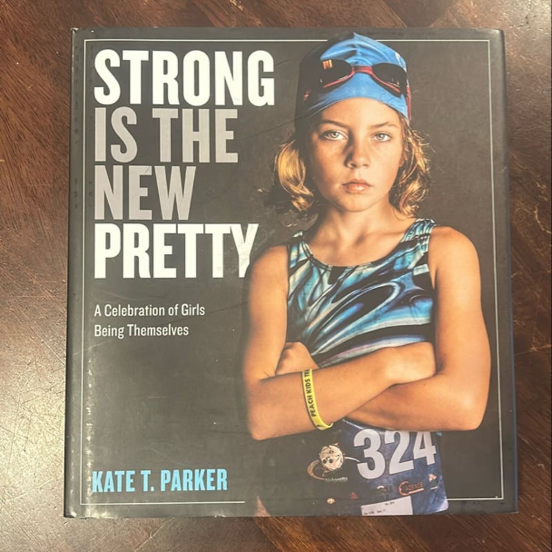 Strong Is the New Pretty