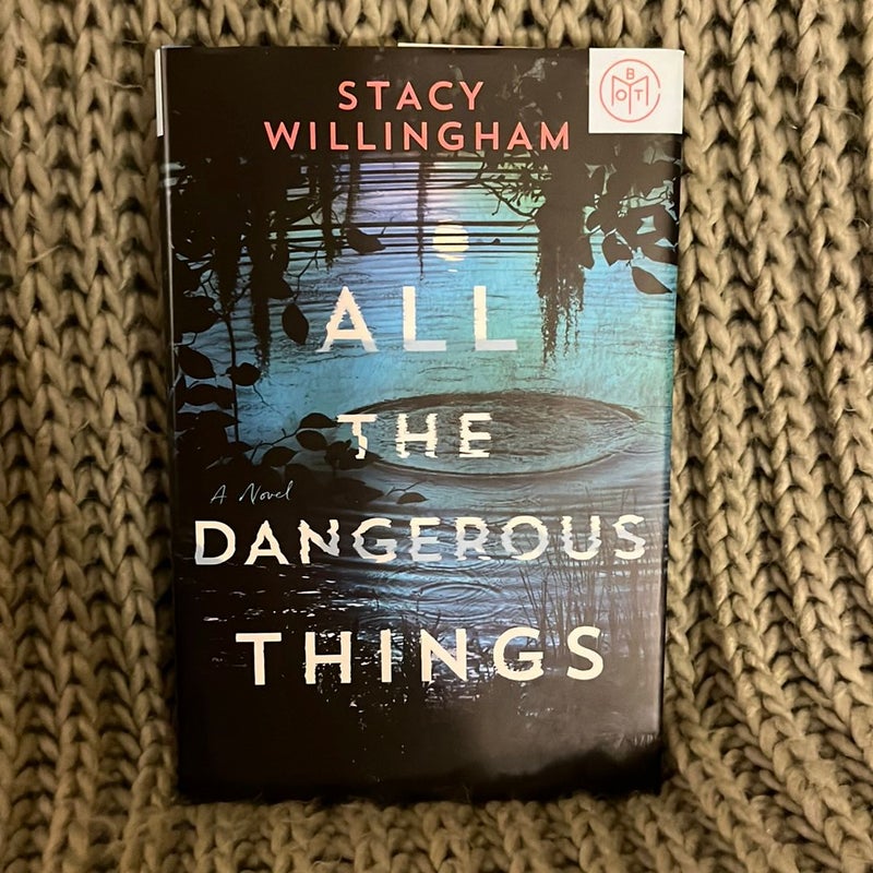 All the Dangerous Things