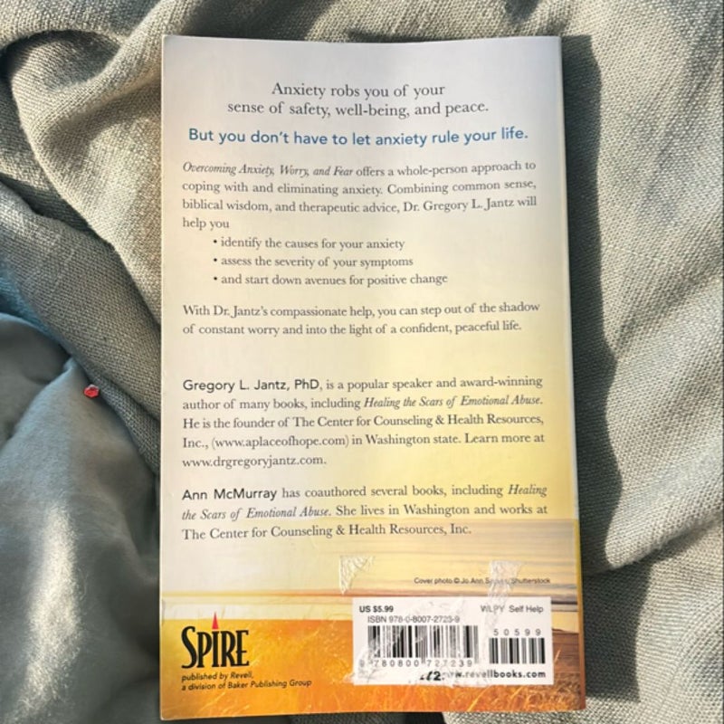Overcoming Anxiety, Worry, and Fear