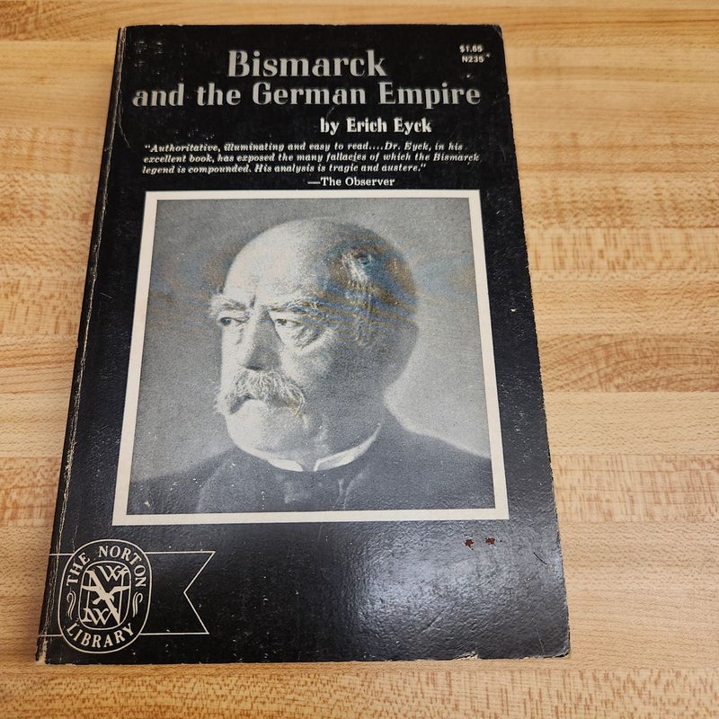 Bismarck and the German Empire