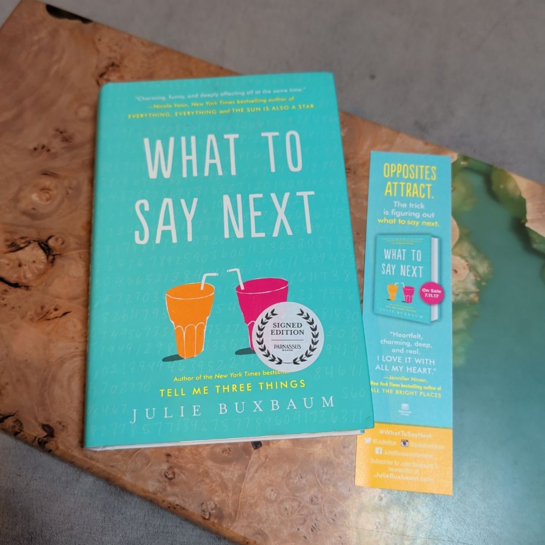 What to Say Next SIGNED FIRST EDITION, FIRST PRINTING