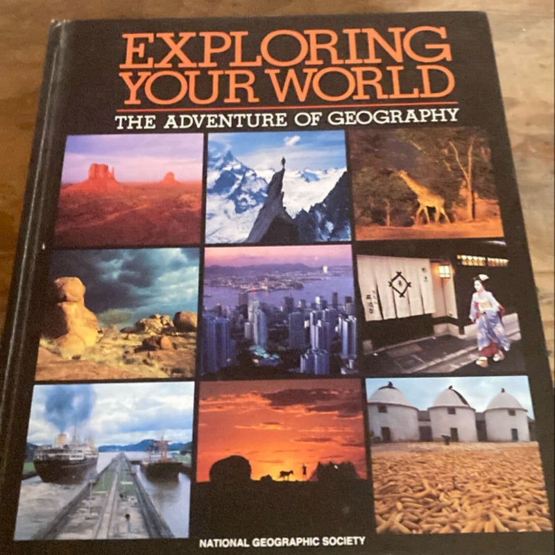 Exploring Your World