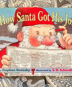 How Santa Got His Job