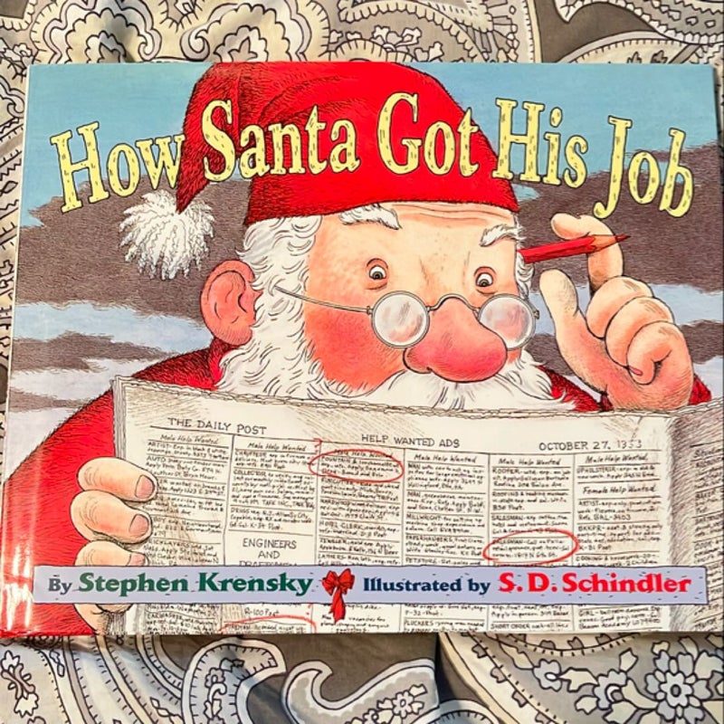 How Santa Got His Job