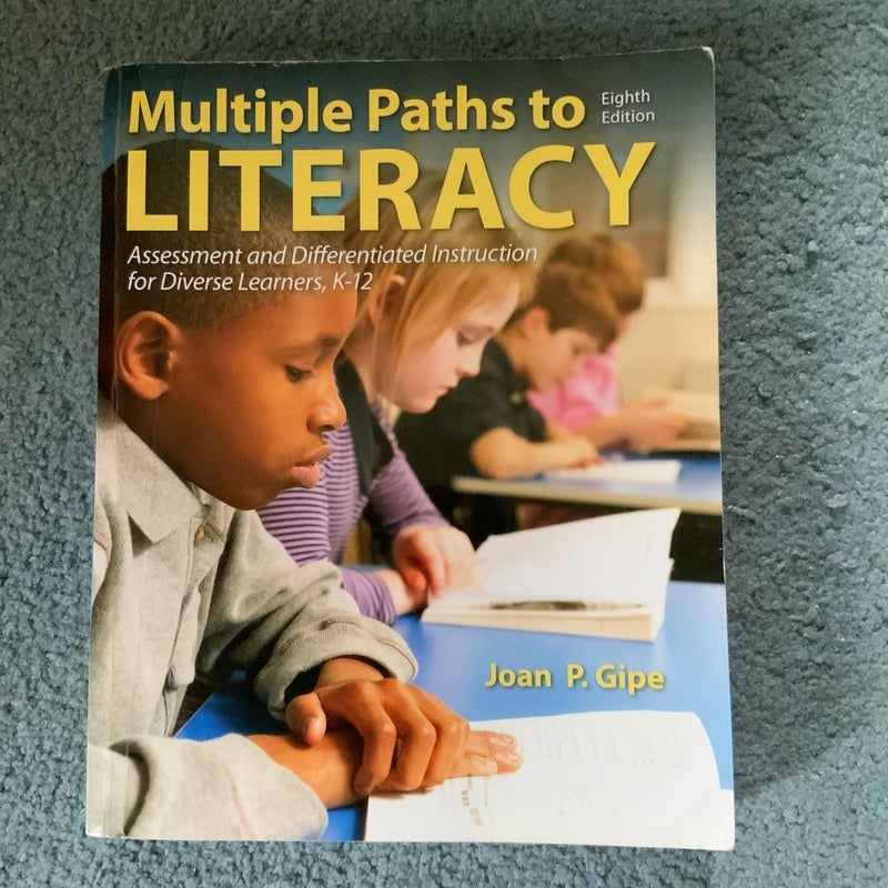 Multiple Paths to Literacy