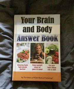 Your Brain and Body Answer Book 