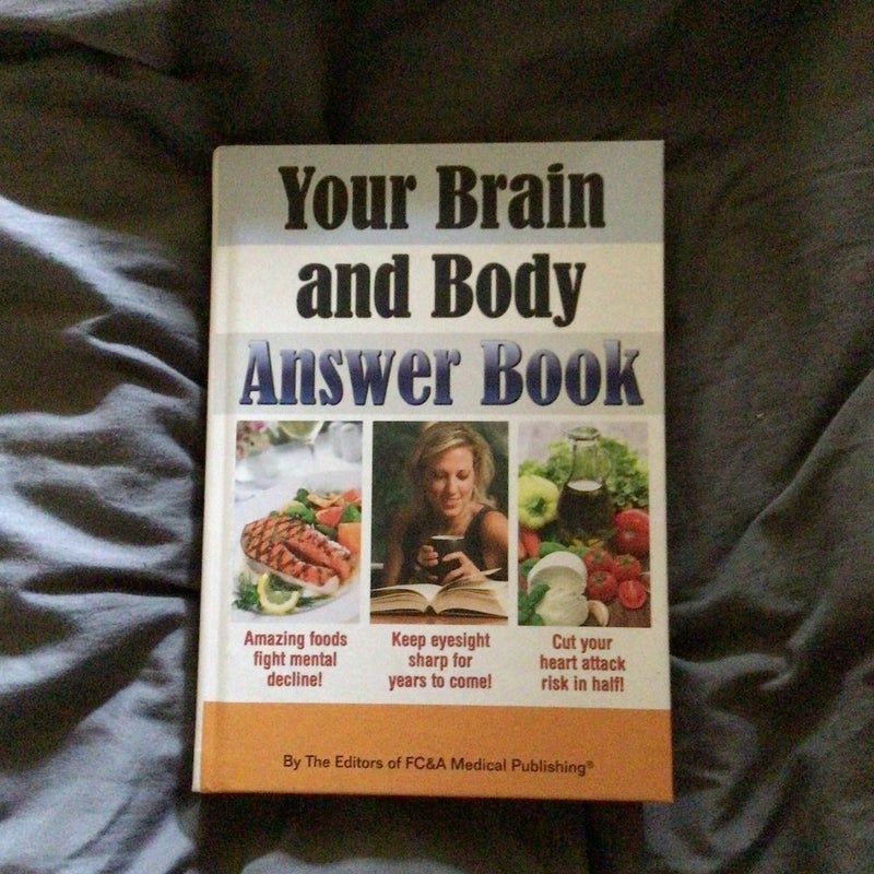Your Brain and Body Answer Book 