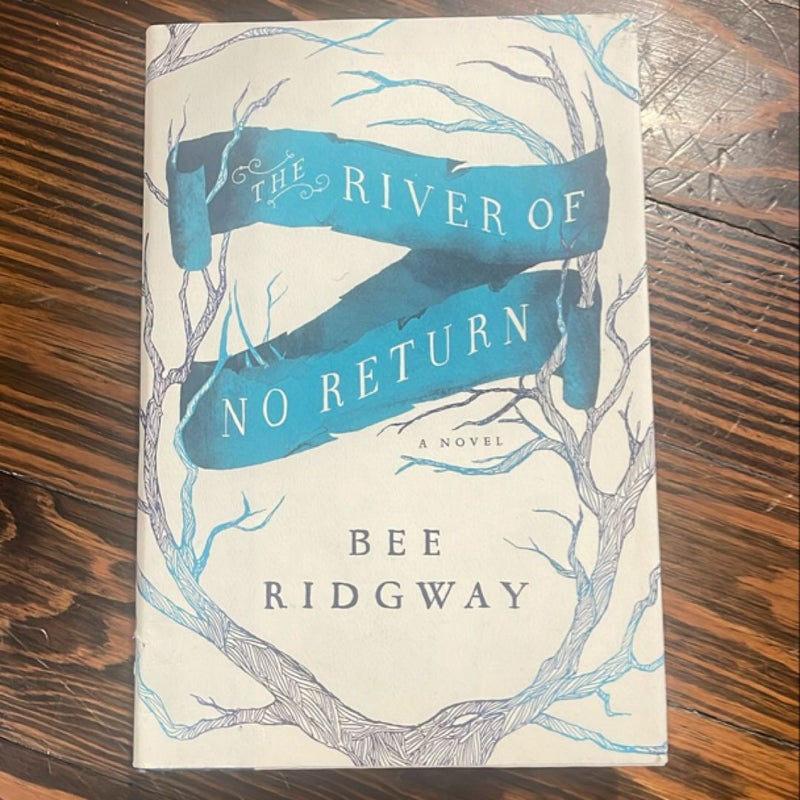 The River of No Return