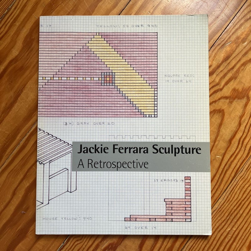 Jackie Ferrara Sculpture