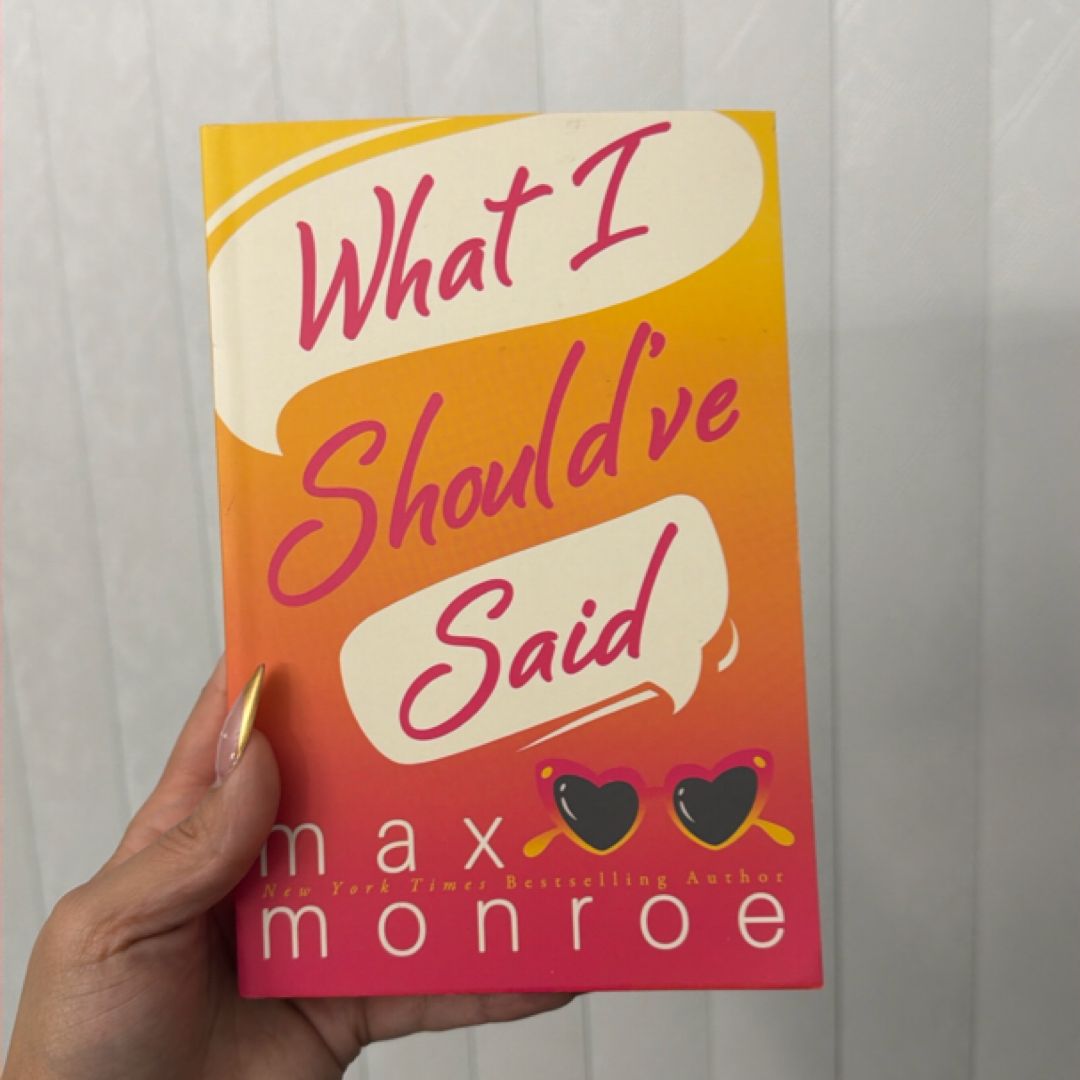 What I Should've Said