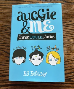 Auggie and Me: Three Wonder Stories (Hardcover)