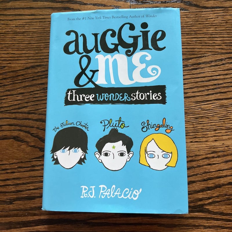 Auggie and Me: Three Wonder Stories (Hardcover)