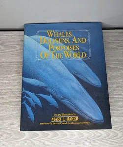 Whales, Dolphins, and Porpoises of the World 