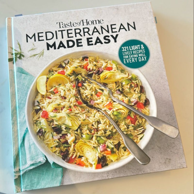 Taste of Home Mediterranean Made Easy