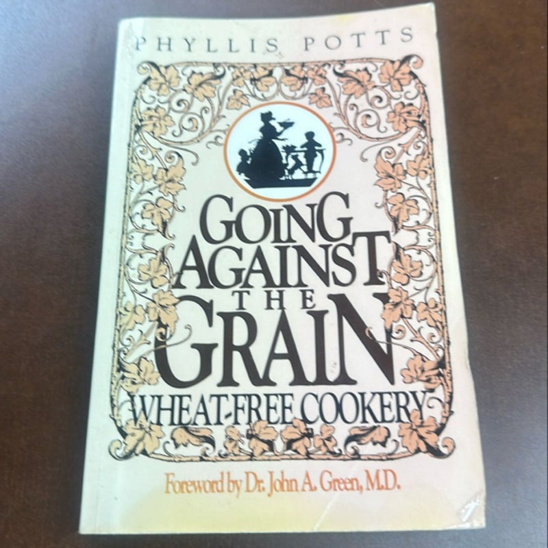 Going Against the Grain