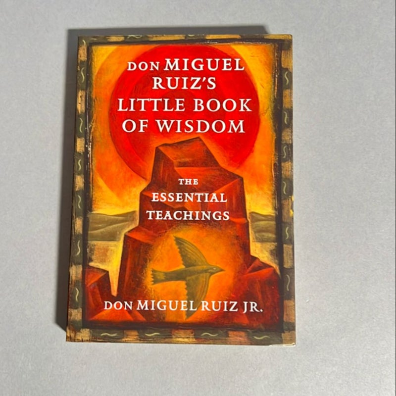 Don Miguel Ruiz's Little Book of Wisdom