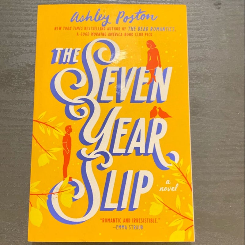 The Seven Year Slip