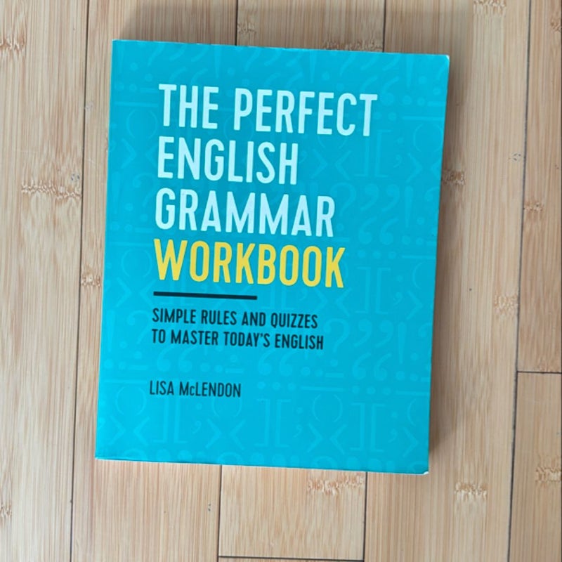 The Perfect English Grammar Workbook