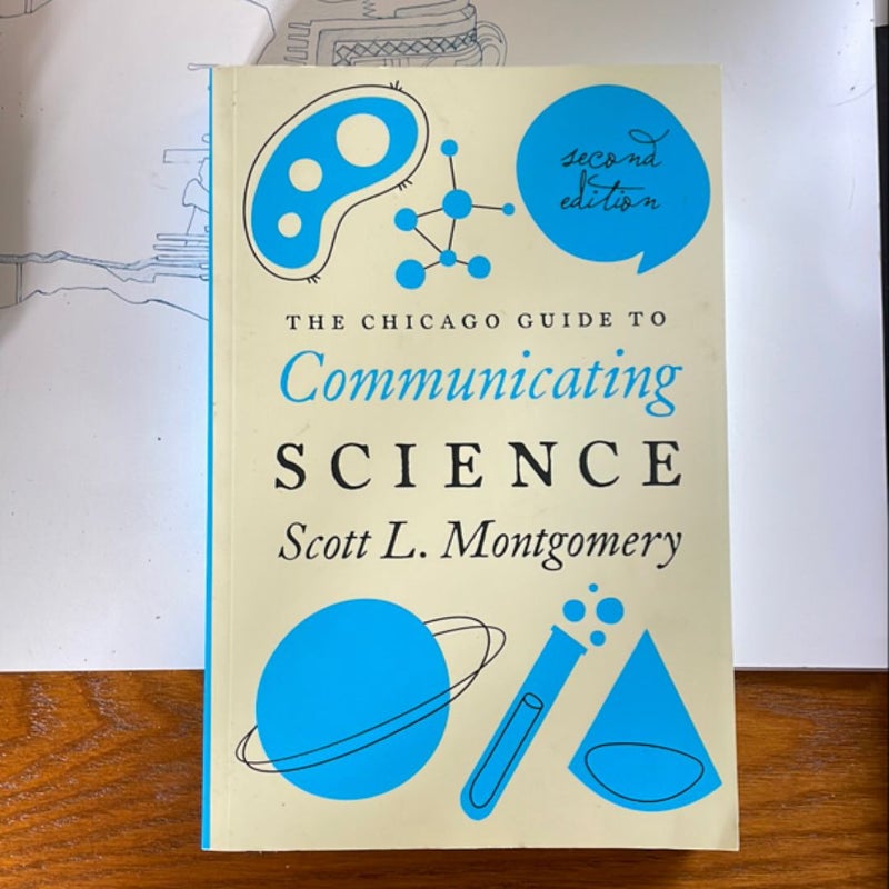 The Chicago Guide to Communicating Science