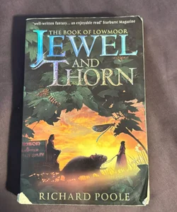 Jewel and Thorn