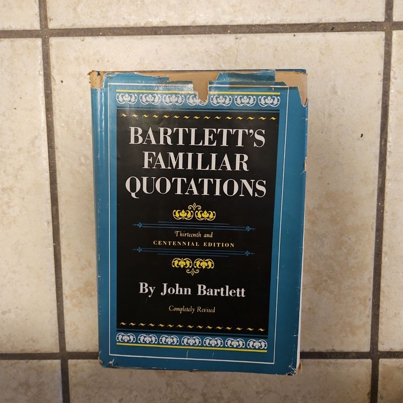 Bartlett's Familiar Quotations 