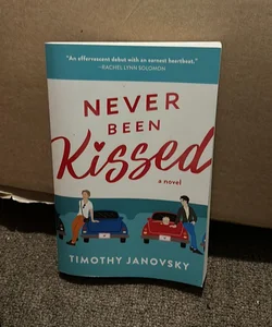 Never been kissed 