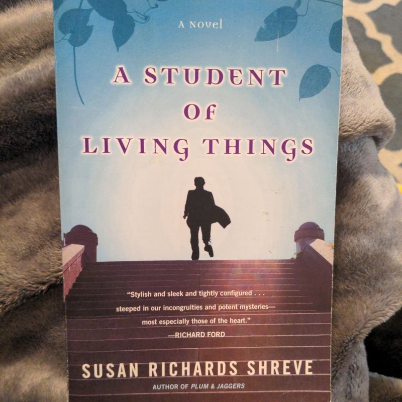 A Student of Living Things