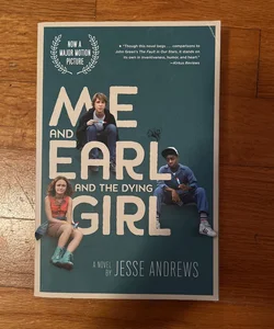 Me and Earl and the Dying Girl (Movie Tie-In Edition)