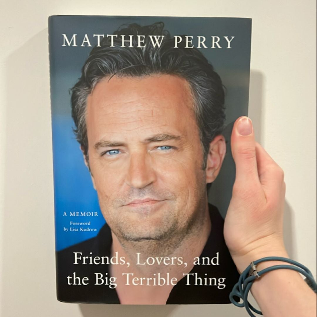 Friends, Lovers and the Big Terrible Thing