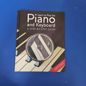 Learn to Play the Piano and Keyboard W/Dvd
