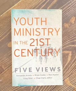 Youth Ministry in the 21st Century