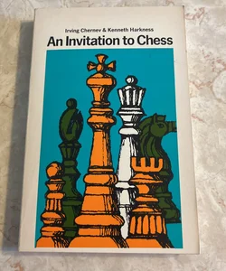 Invitation to Chess