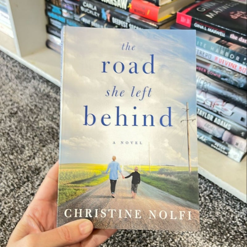 The Road She Left Behind