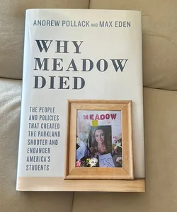 Why Meadow Died