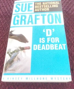 D Is for Deadbeat: a Kinsey Millhone Novel 4