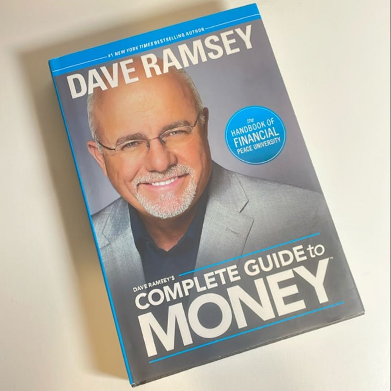 Dave Ramsey's Complete Guide to Money