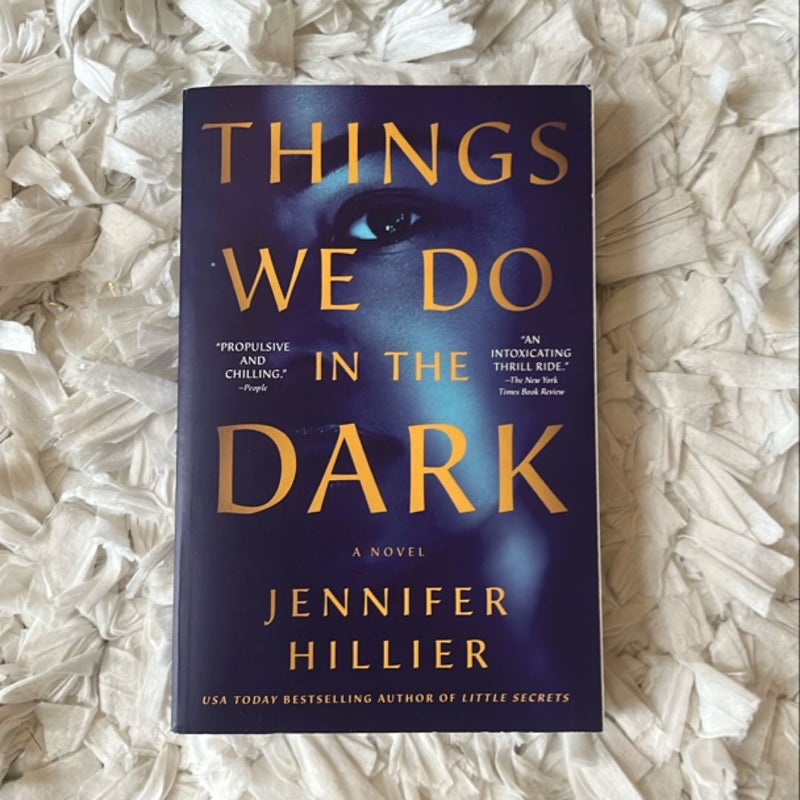 Things We Do in the Dark