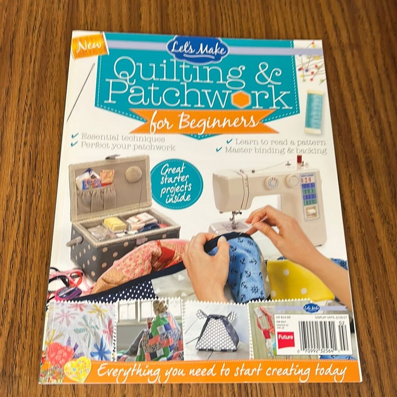 Let’s Make Quilting & Patchwork for Beginners