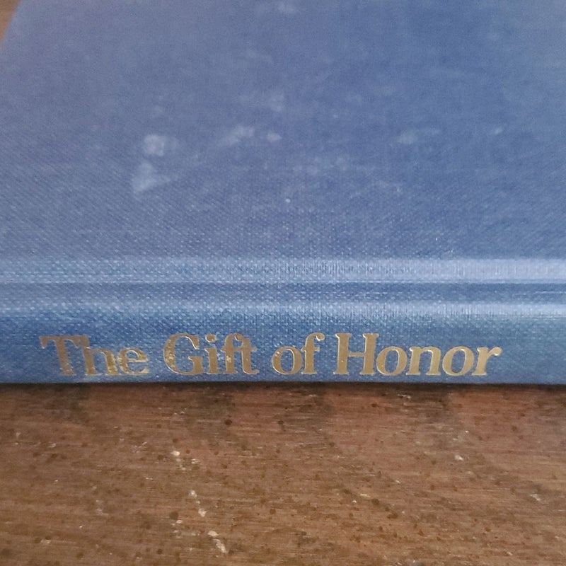 The Gift of Honor