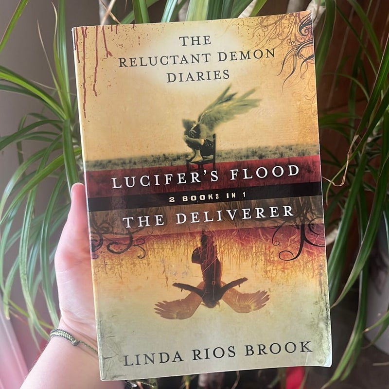 Lucifer’s Flood and The Deliverer