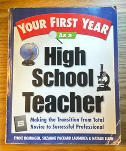 Your First Year As a High School Teacher