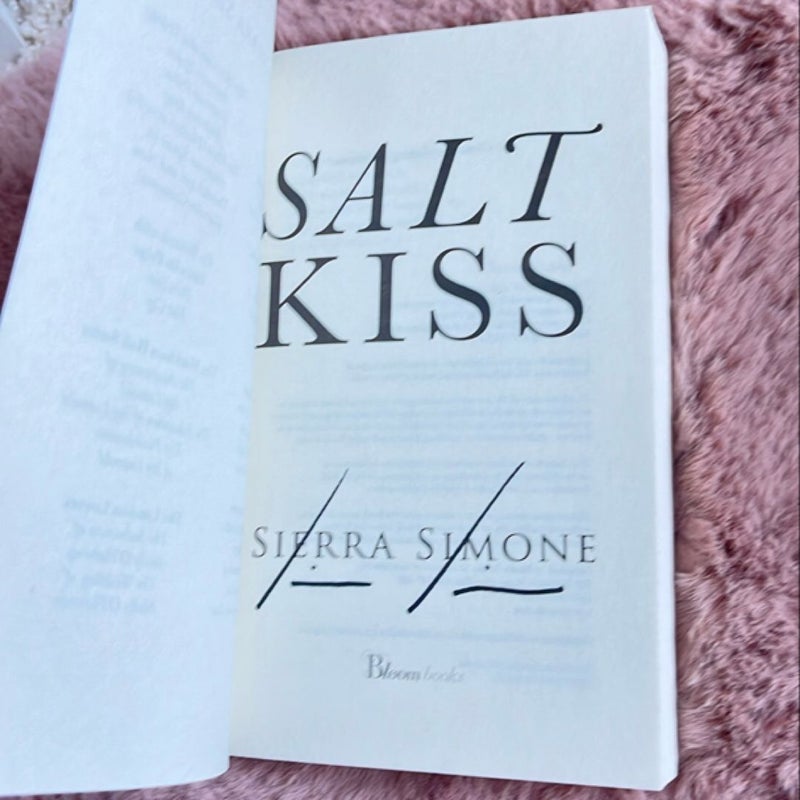 Salt Kiss Signed