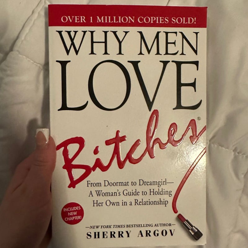 Why Men Love Bitches