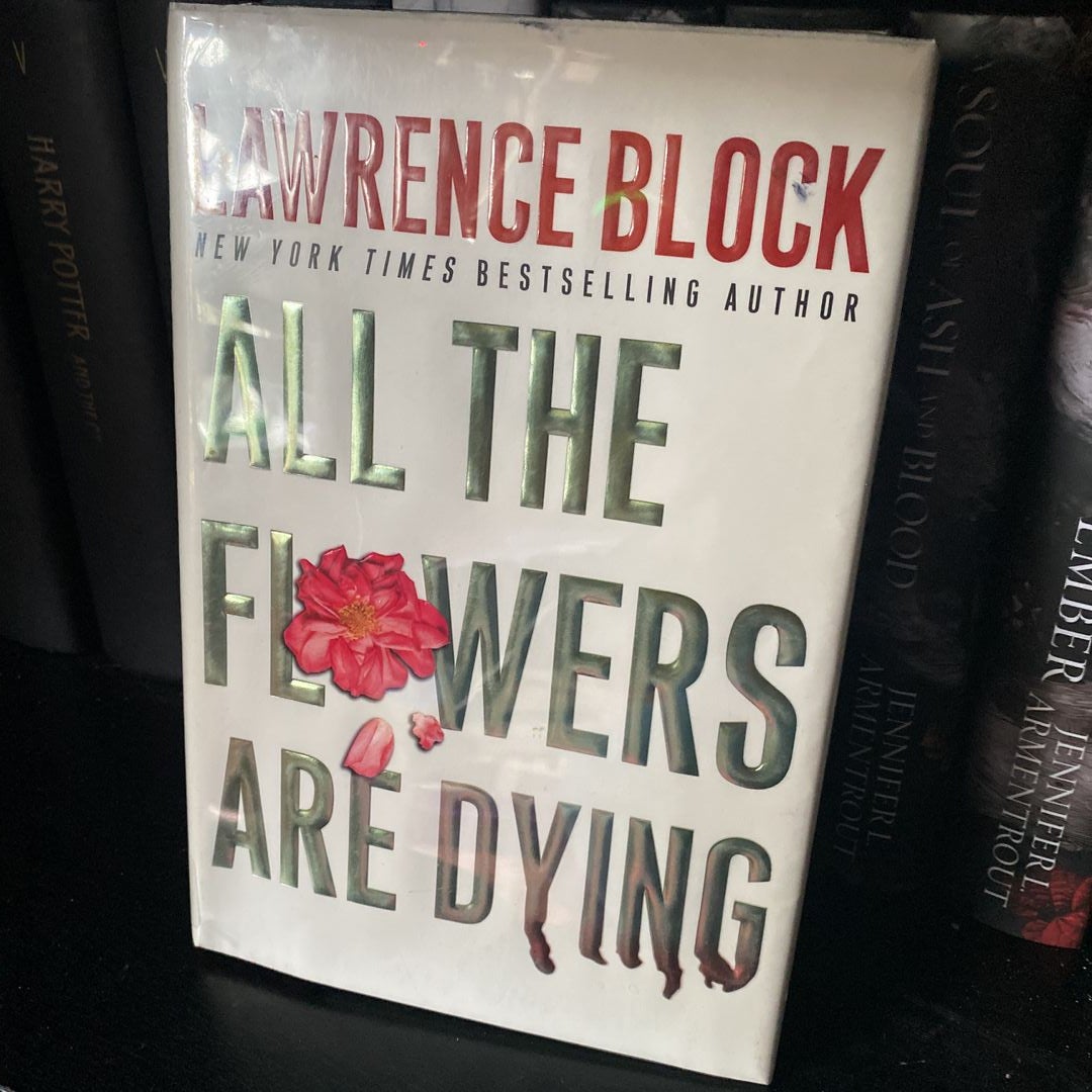 All the Flowers Are Dying