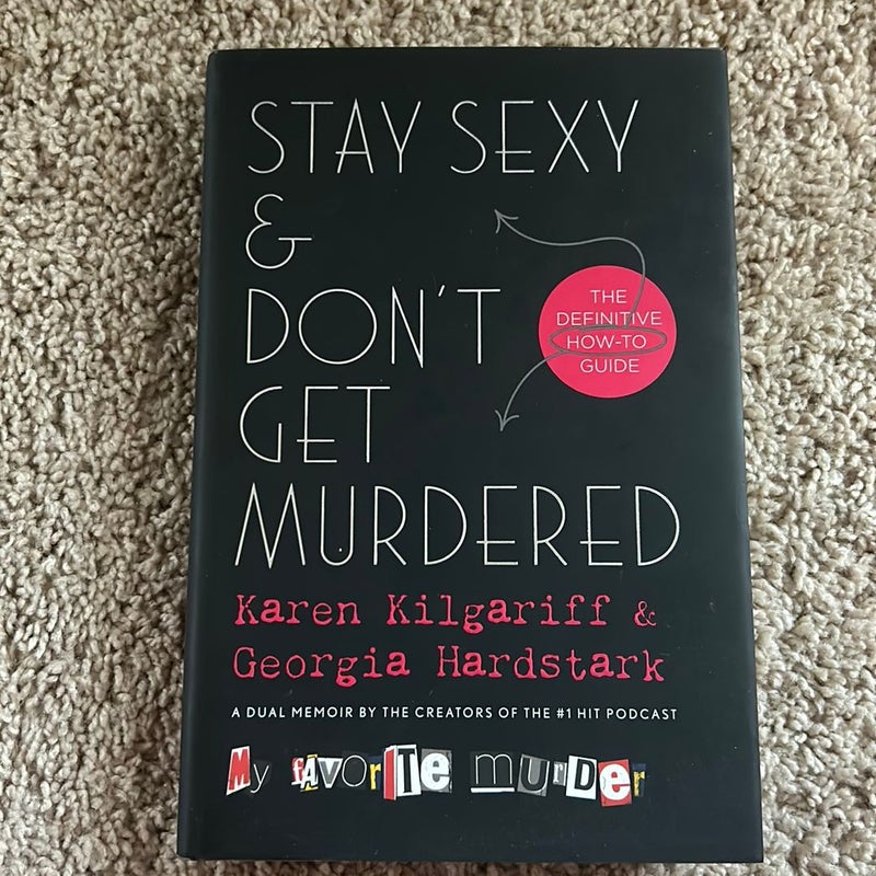 Stay Sexy and Don't Get Murdered