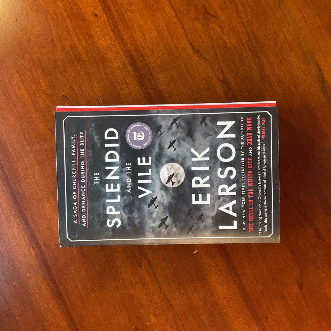 The Splendid and the Vile