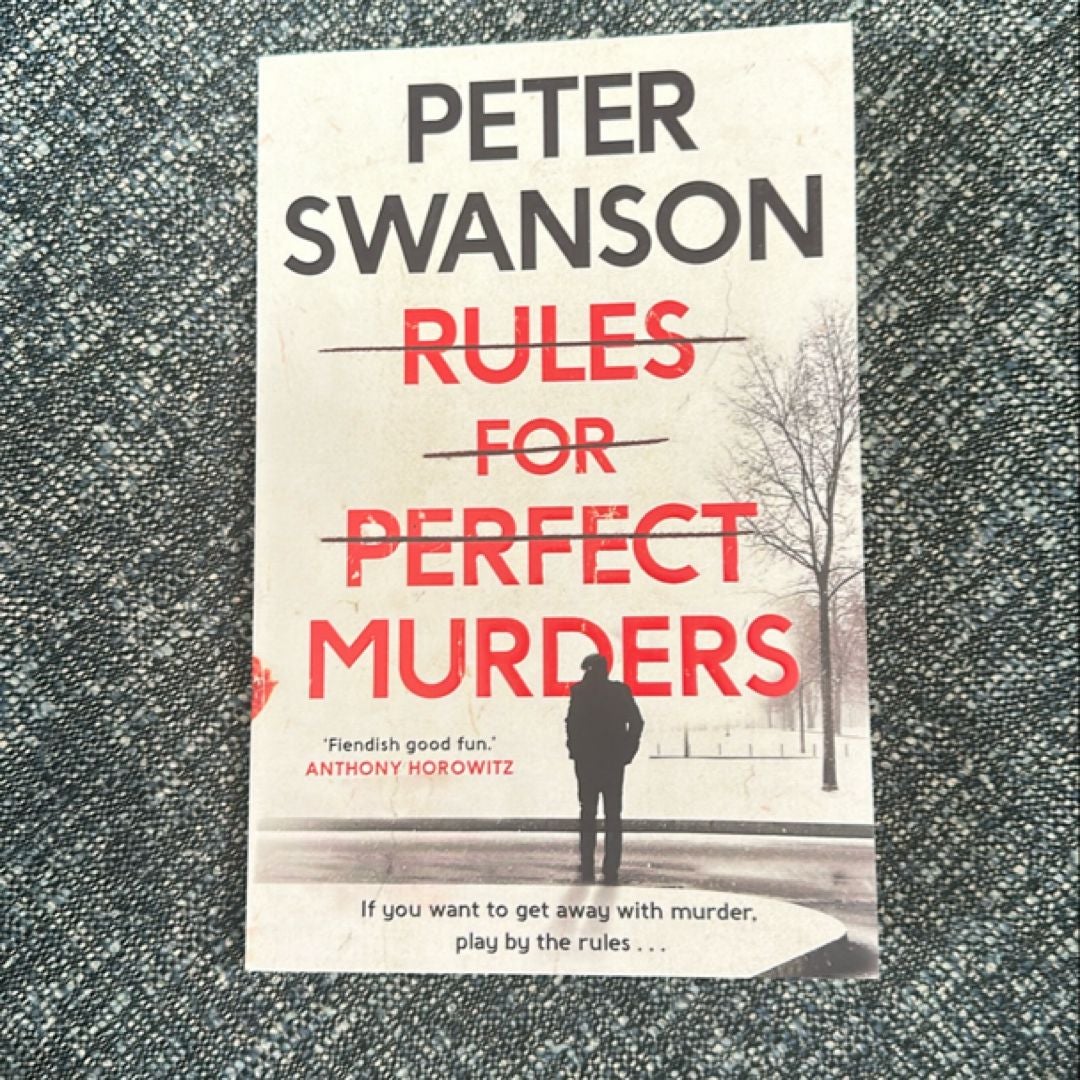 Rules for Perfect Murders