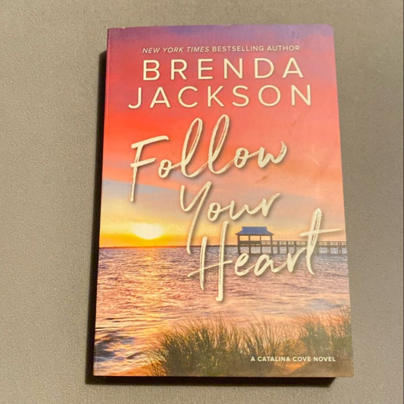Follow Your Heart
