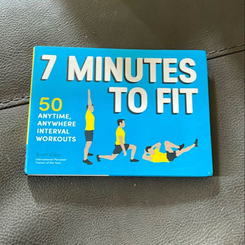 7 Minutes to Fit